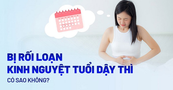 Giải thích về nguyên nhân rối loạn kinh nguyệt ở tuổi dậy thì