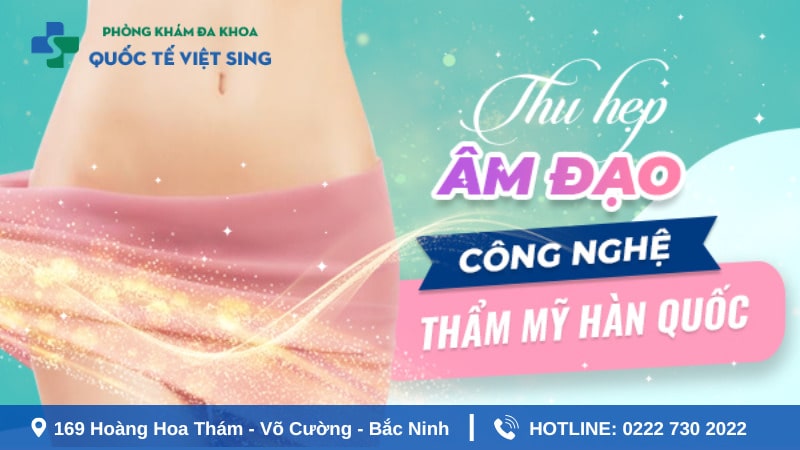 Phương pháp thu hẹp vùng kín nào phổ biến và an toàn ?