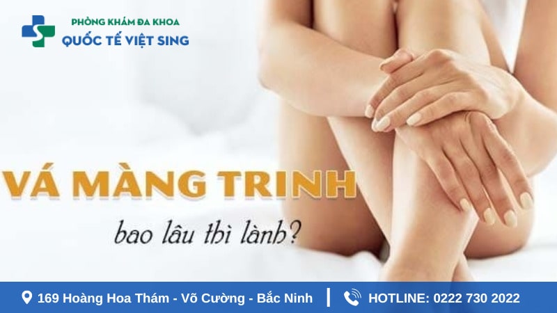 Giải đáp: Vá màng trinh bao lâu thì lành?