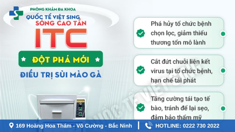 Điều trị sùi mào gà bằng công nghệ ITC - Việt Sing
